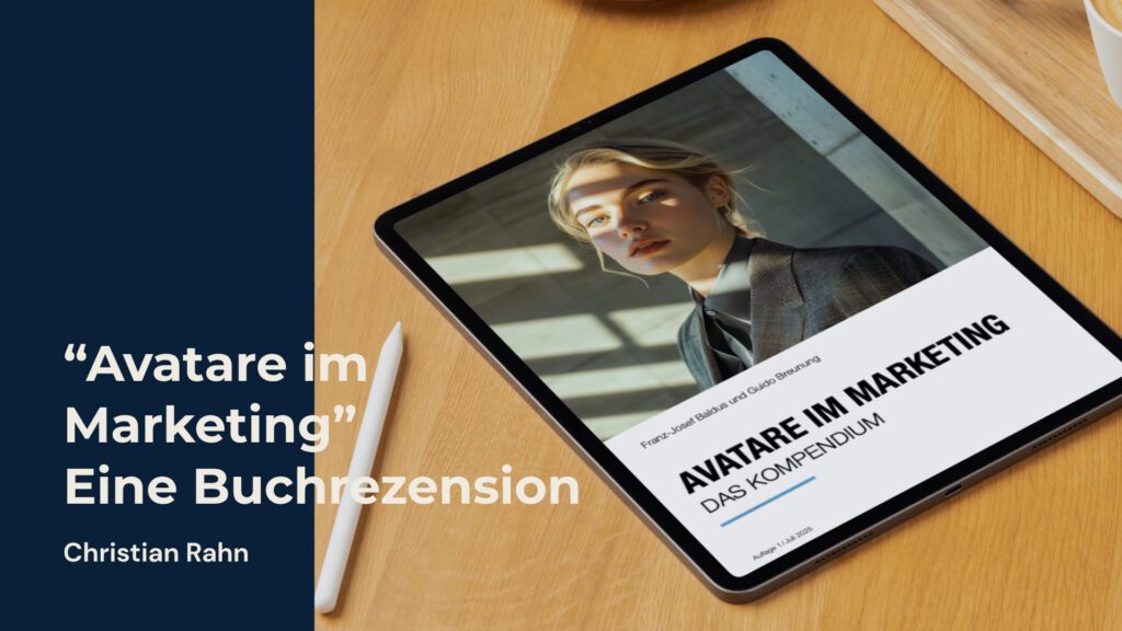 Tablet mit Cover des Buches ‚Avatare im Marketing – Das Kompendium‘, fotografiert auf einem Holztisch, daneben ein Apple Pencil – Beitragsbild zur Buchrezension von Christian Rahn