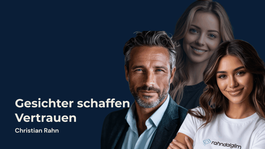 Drei Personen vor dunkelblauem Hintergrund: Im Vordergrund ein Mann mittleren Alters mit grauen Haaren, Bart und seriösem Ausdruck, daneben zwei junge Frauen, die freundlich in die Kamera blicken. Links im Bild steht der Text: „Gesichter schaffen Vertrauen – Christian Rahn“.